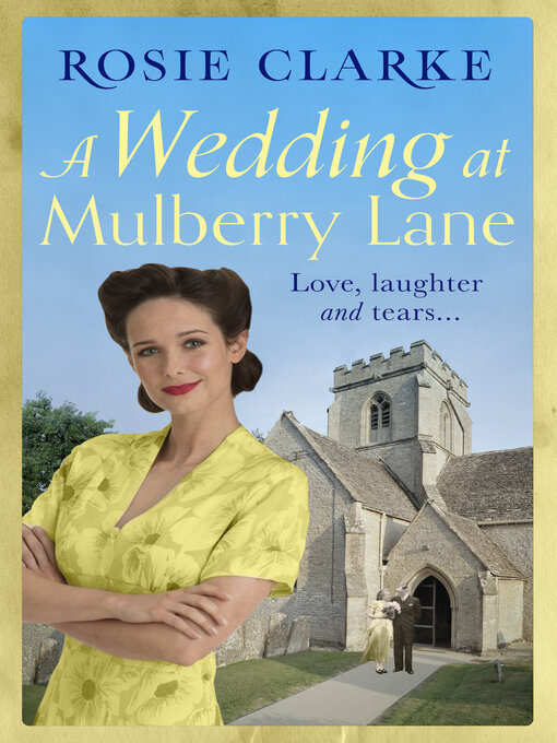 Title details for A Wedding at Mulberry Lane by Rosie Clarke - Available